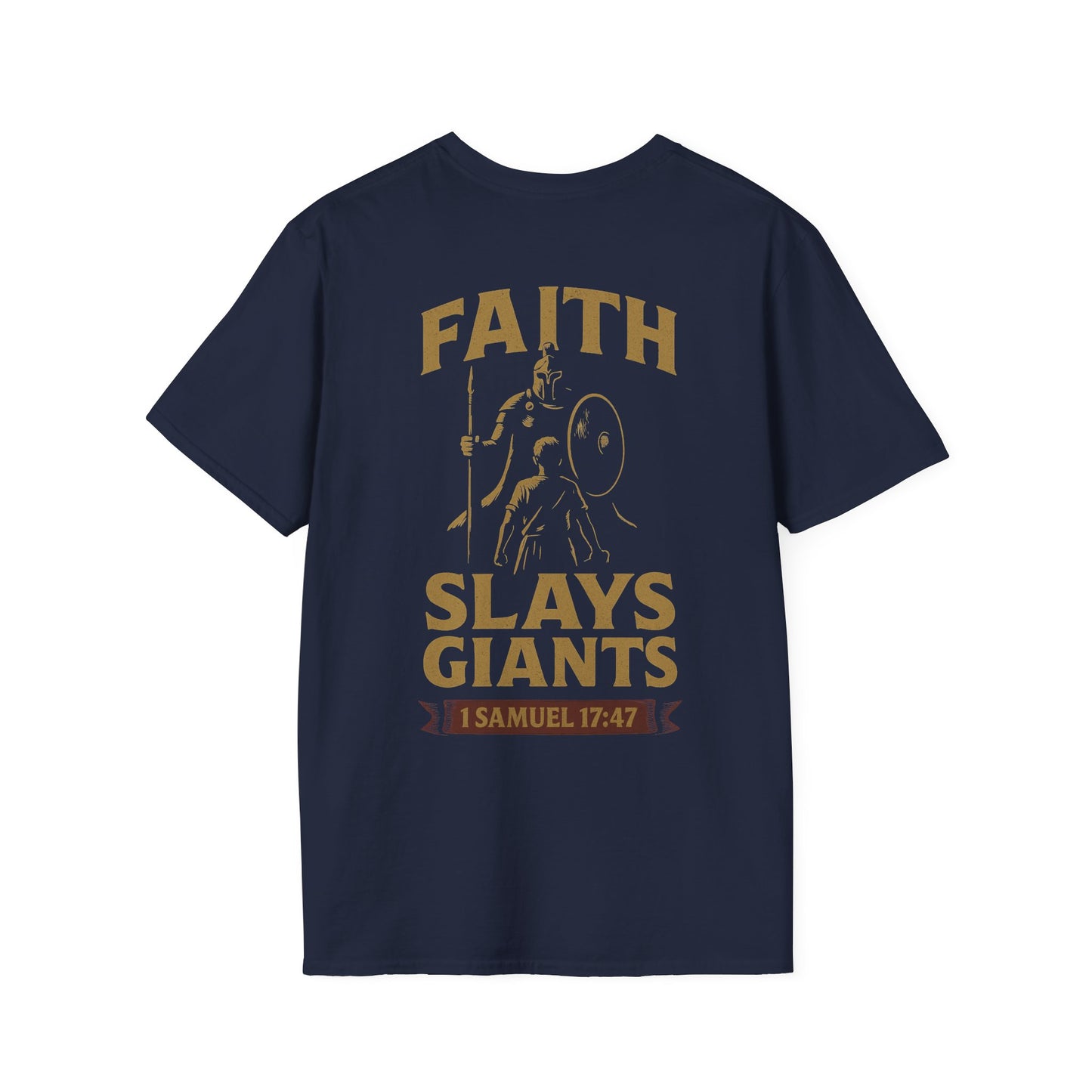 Faith Slays Giants T-Shirt