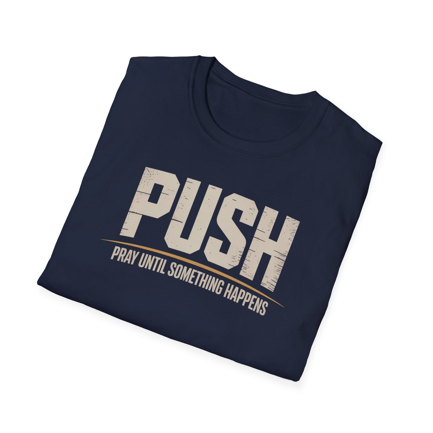 PUSH T-Shirt