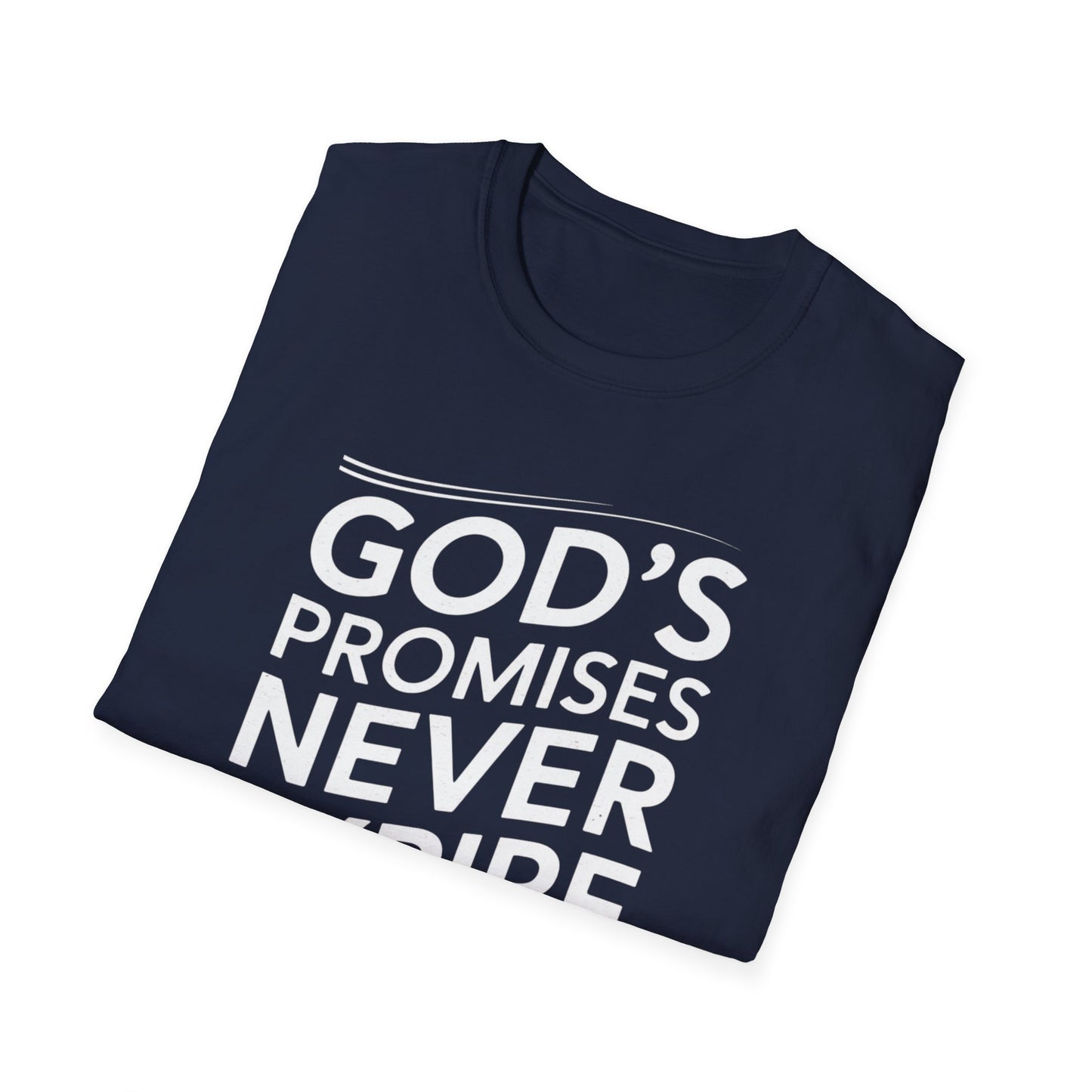 God's Promises Never Expire T-Shirt