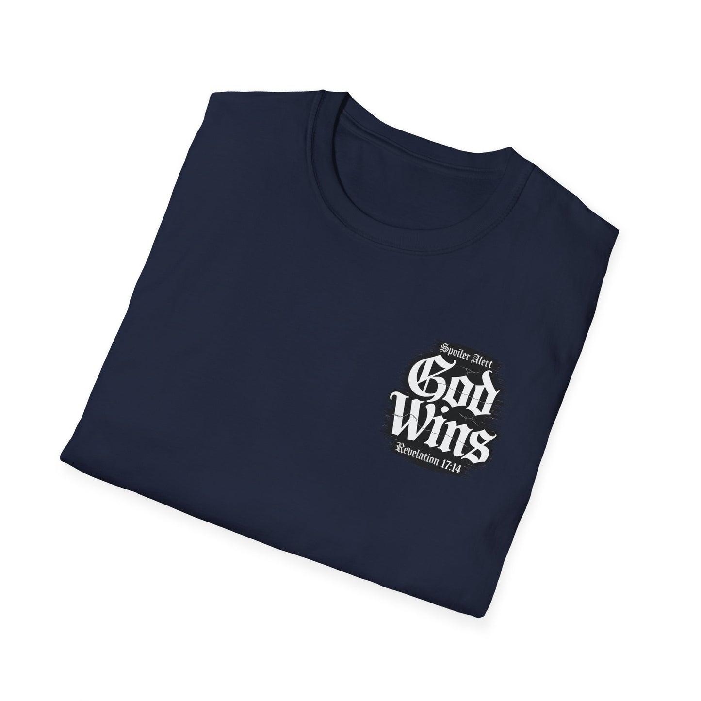 God Wins T-Shirt