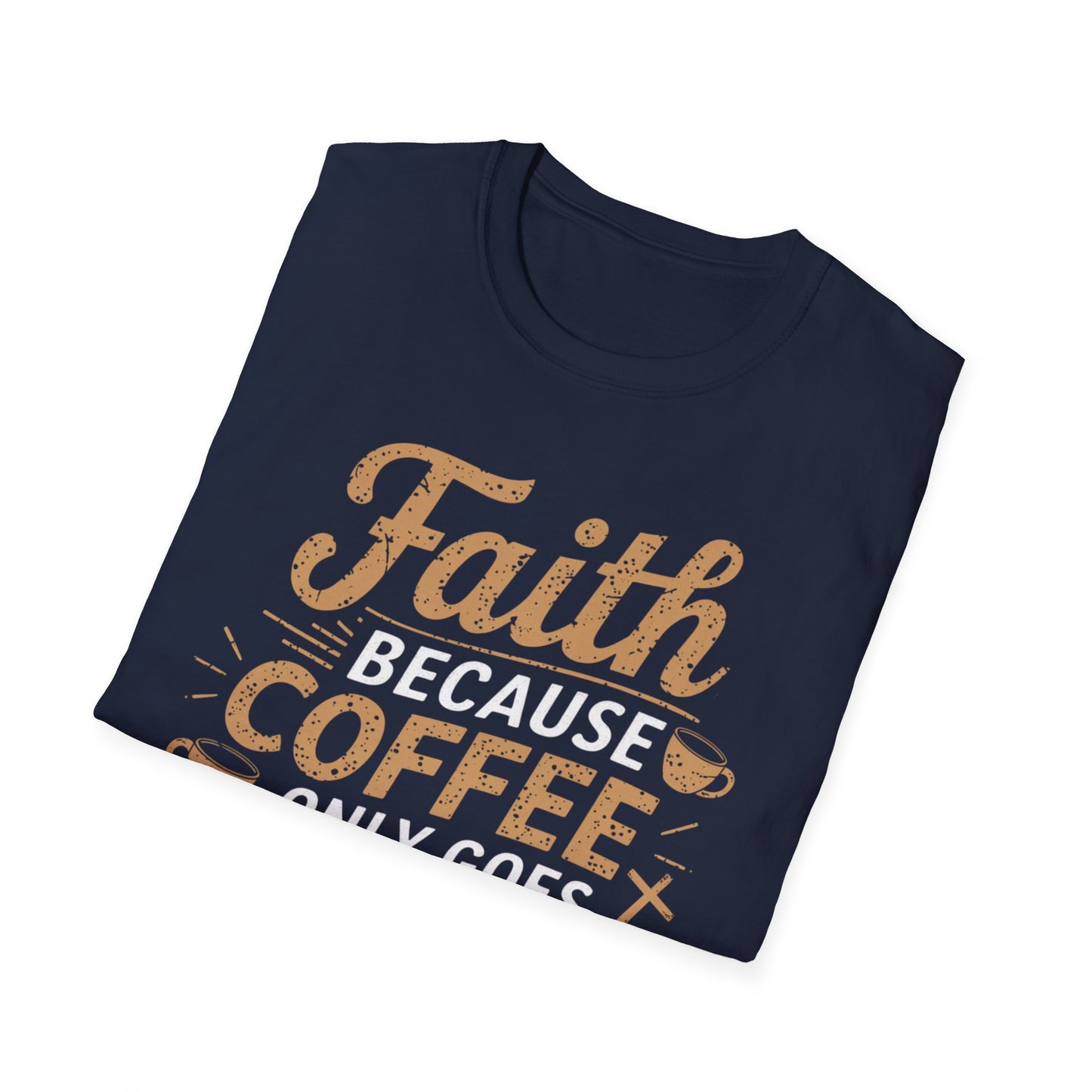 Faith & Coffee T-Shirt