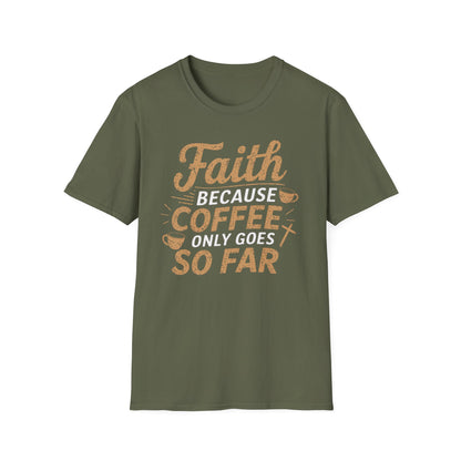 Faith & Coffee T-Shirt