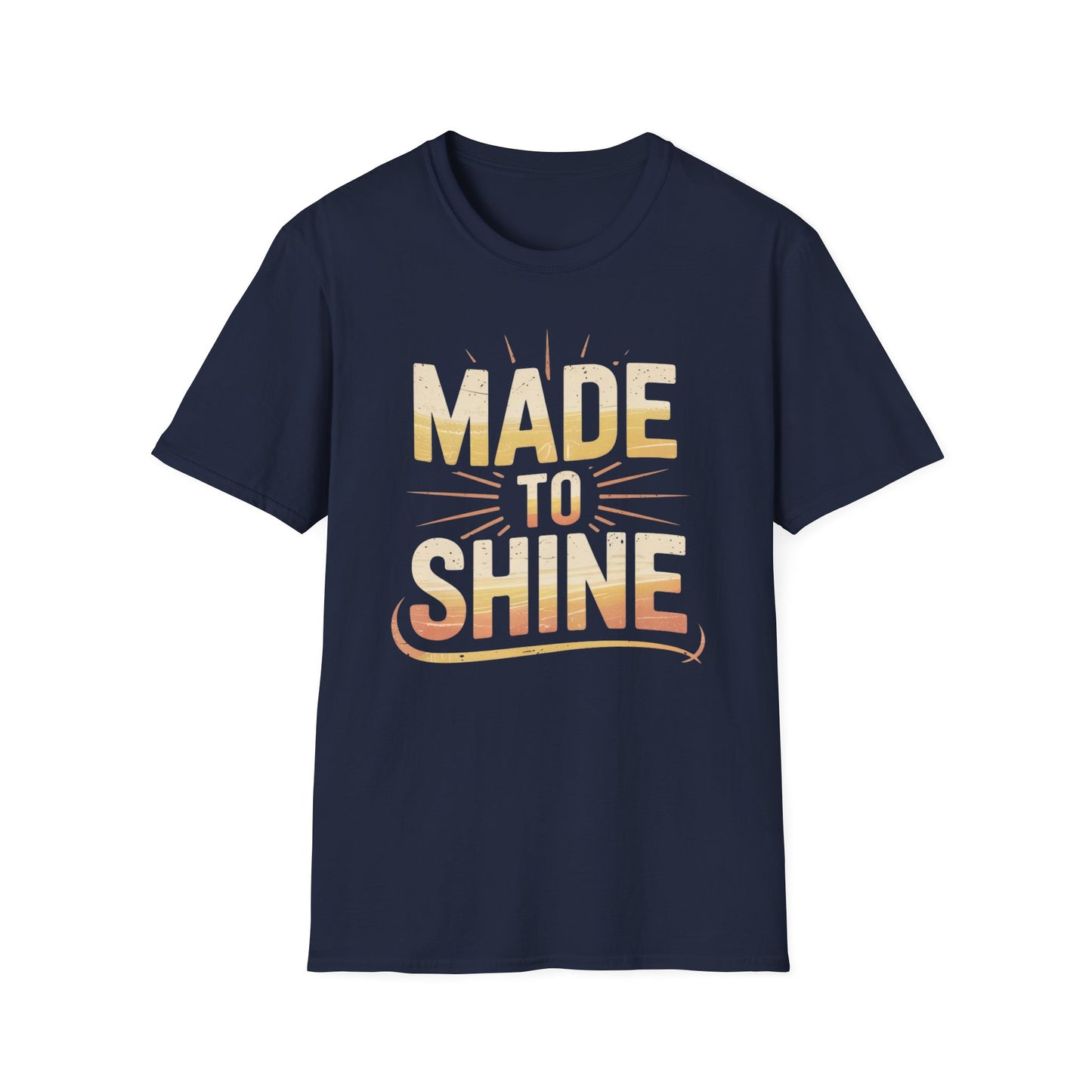 Made To Shine T-Shirt