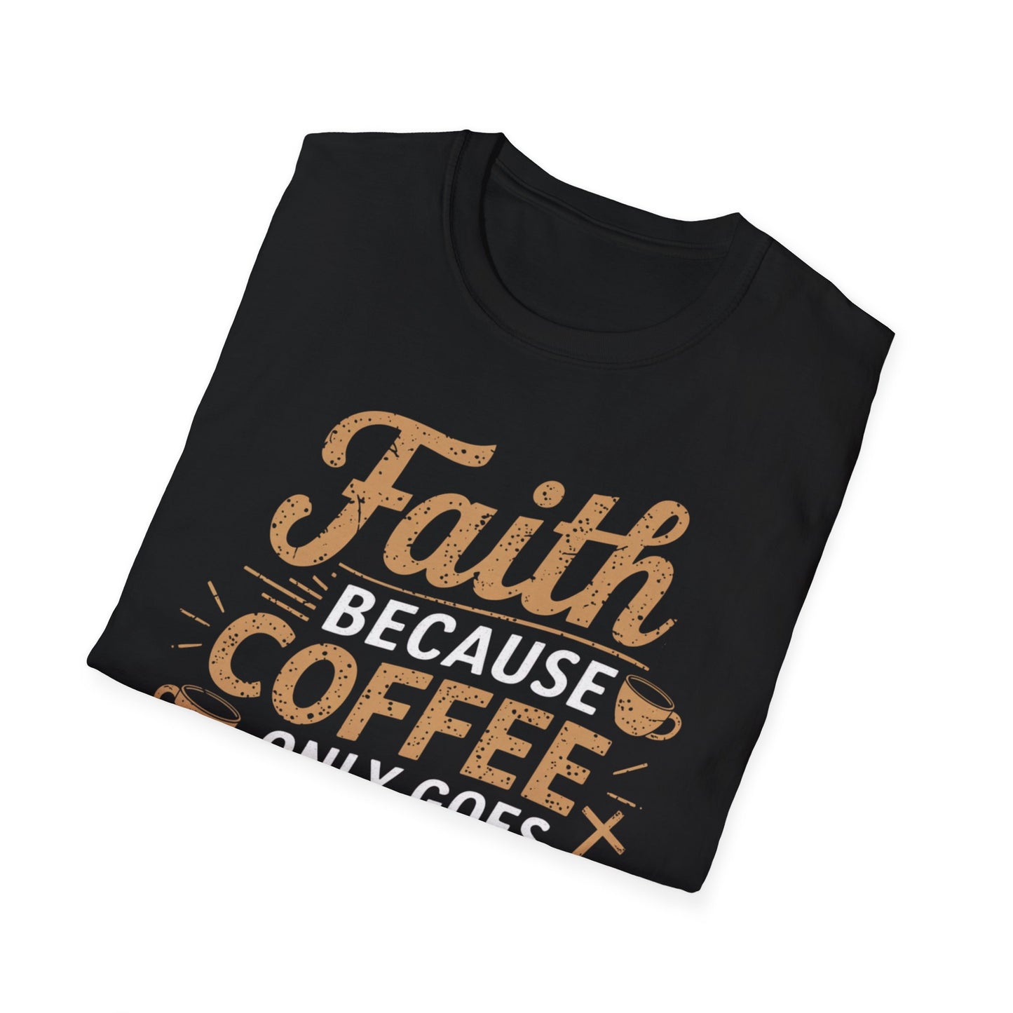 Faith & Coffee T-Shirt