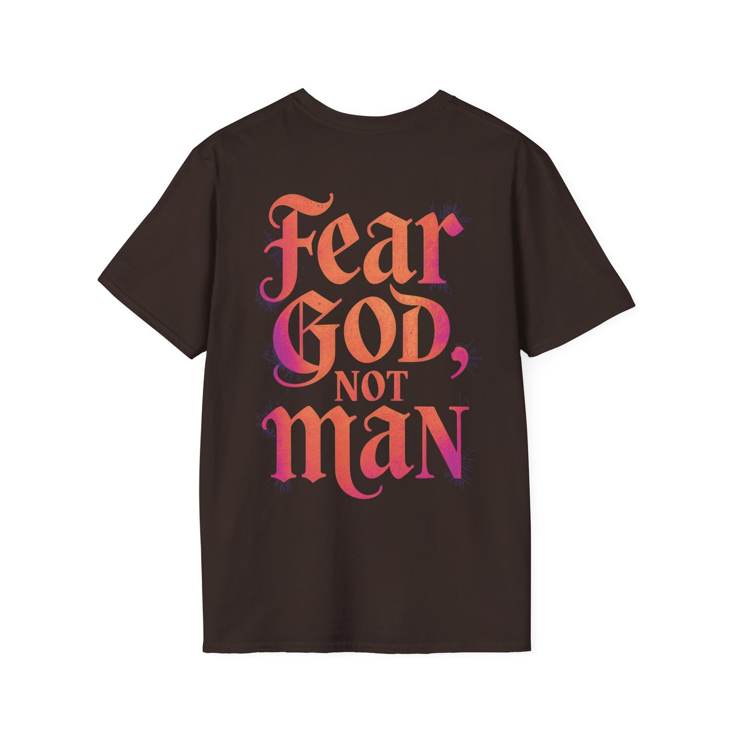 Fear God not Man T-Shirt