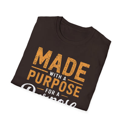 Made With A Purpose T-Shirt