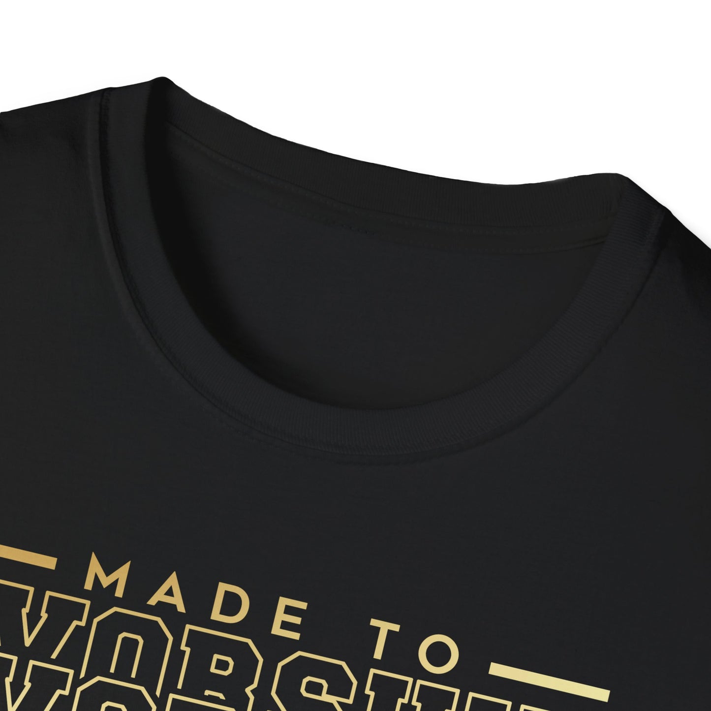Made to Worship T shirt