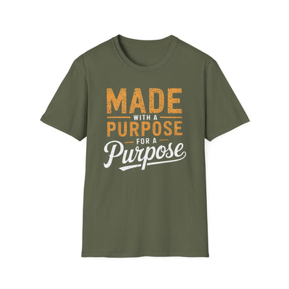 Made With A Purpose T-Shirt