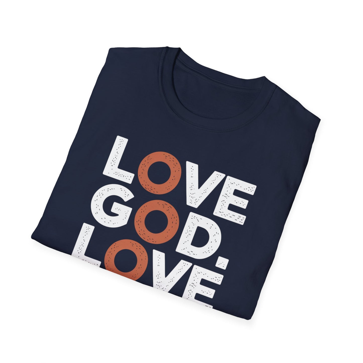 Love God, Love People T-Shirt