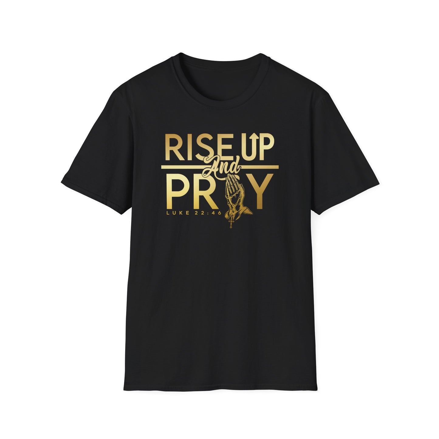 Rise Up and Pray T shirt