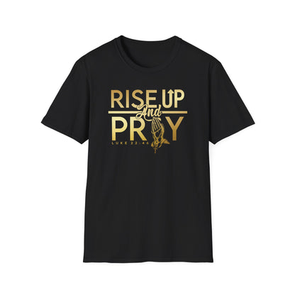 Rise Up and Pray T shirt