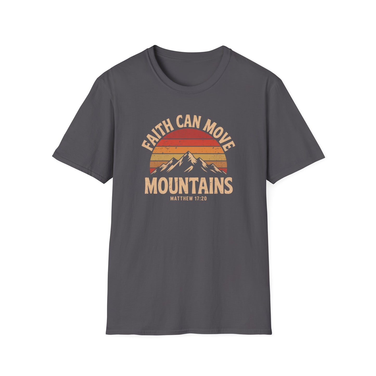 Faith Can Move Mountains T-Shirt