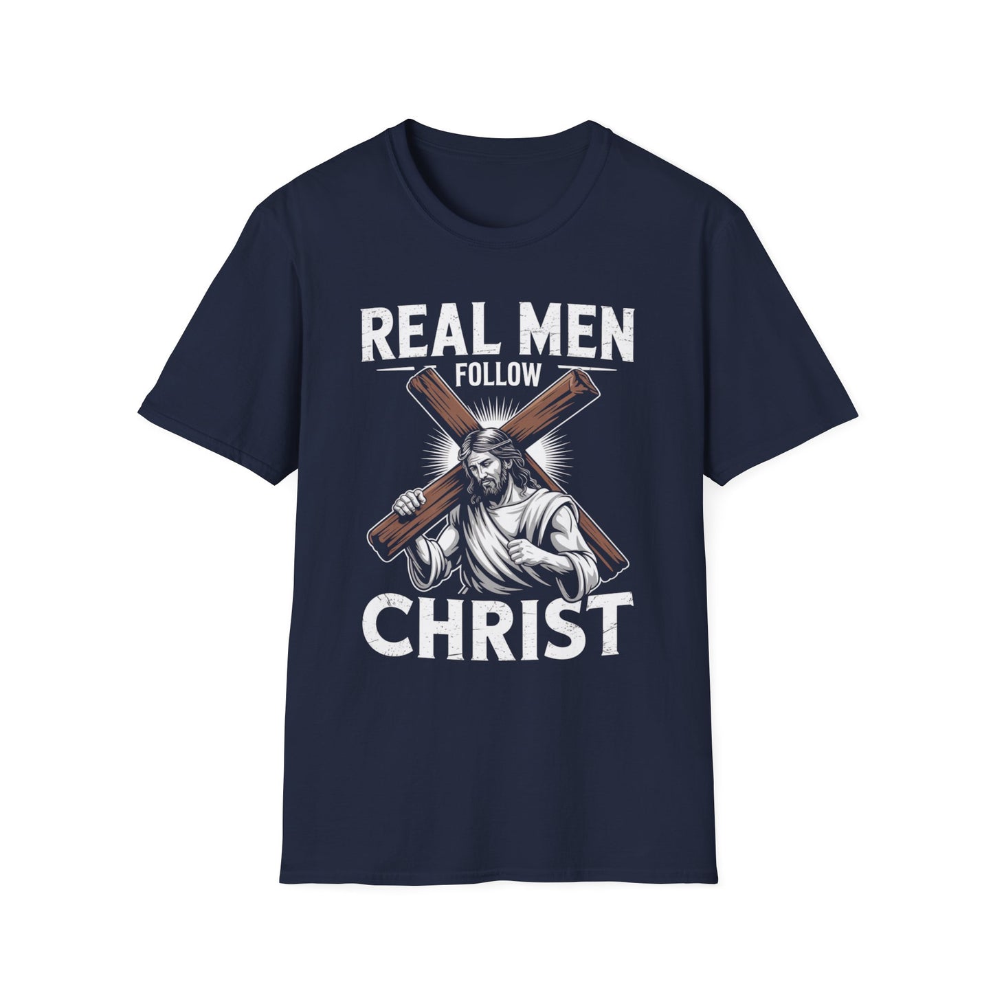 Real Men Follow Christ T-Shirt