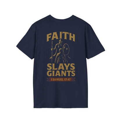 Faith Slays Giants T-Shirt