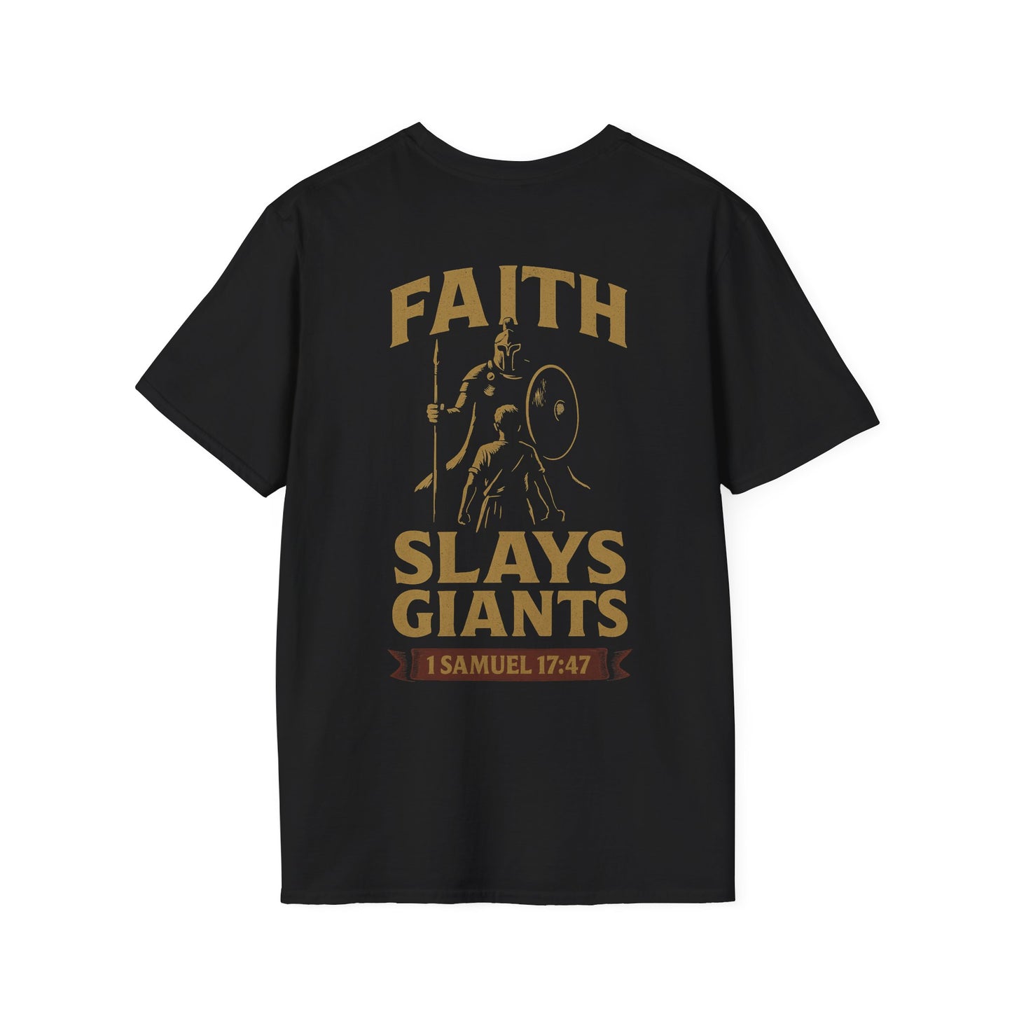Faith Slays Giants T-Shirt