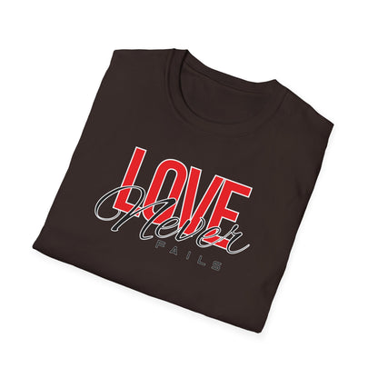 Love Never Fails T-Shirt