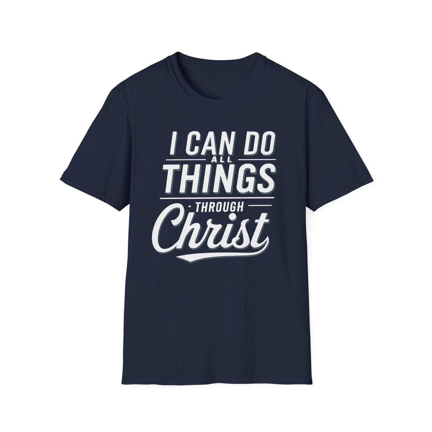 I Can Do All Things T-Shirt