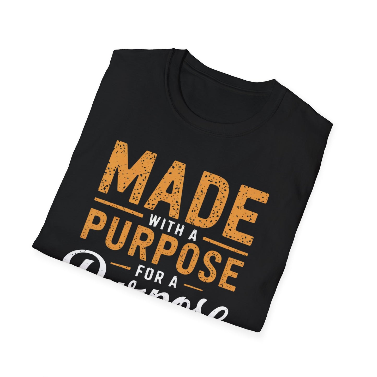 Made With A Purpose T-Shirt