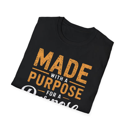 Made With A Purpose T-Shirt