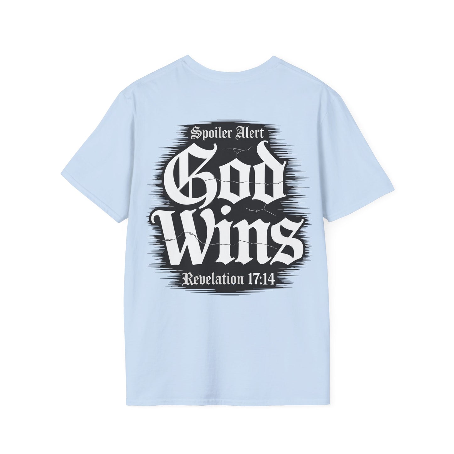 God Wins T-Shirt