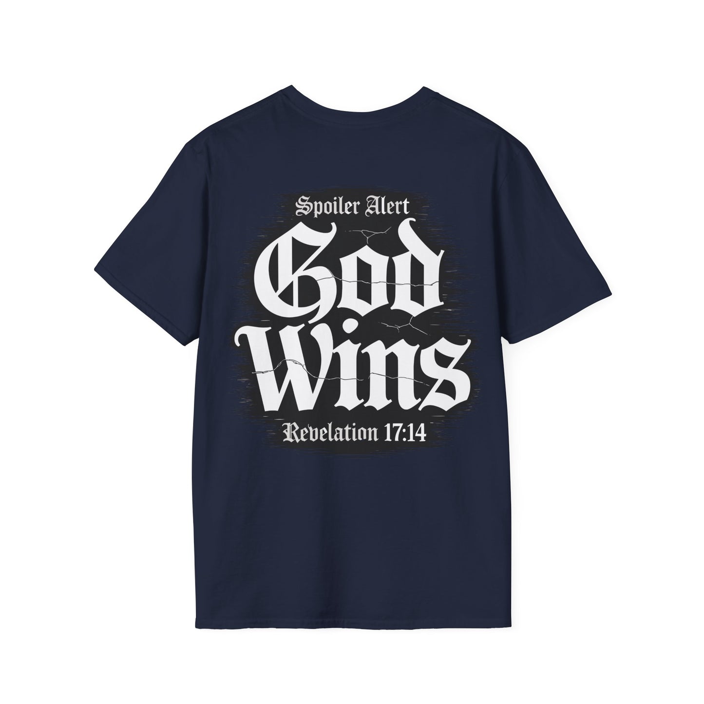 God Wins T-Shirt
