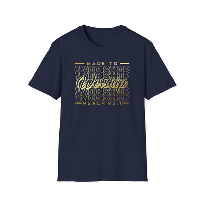 Made to Worship T shirt
