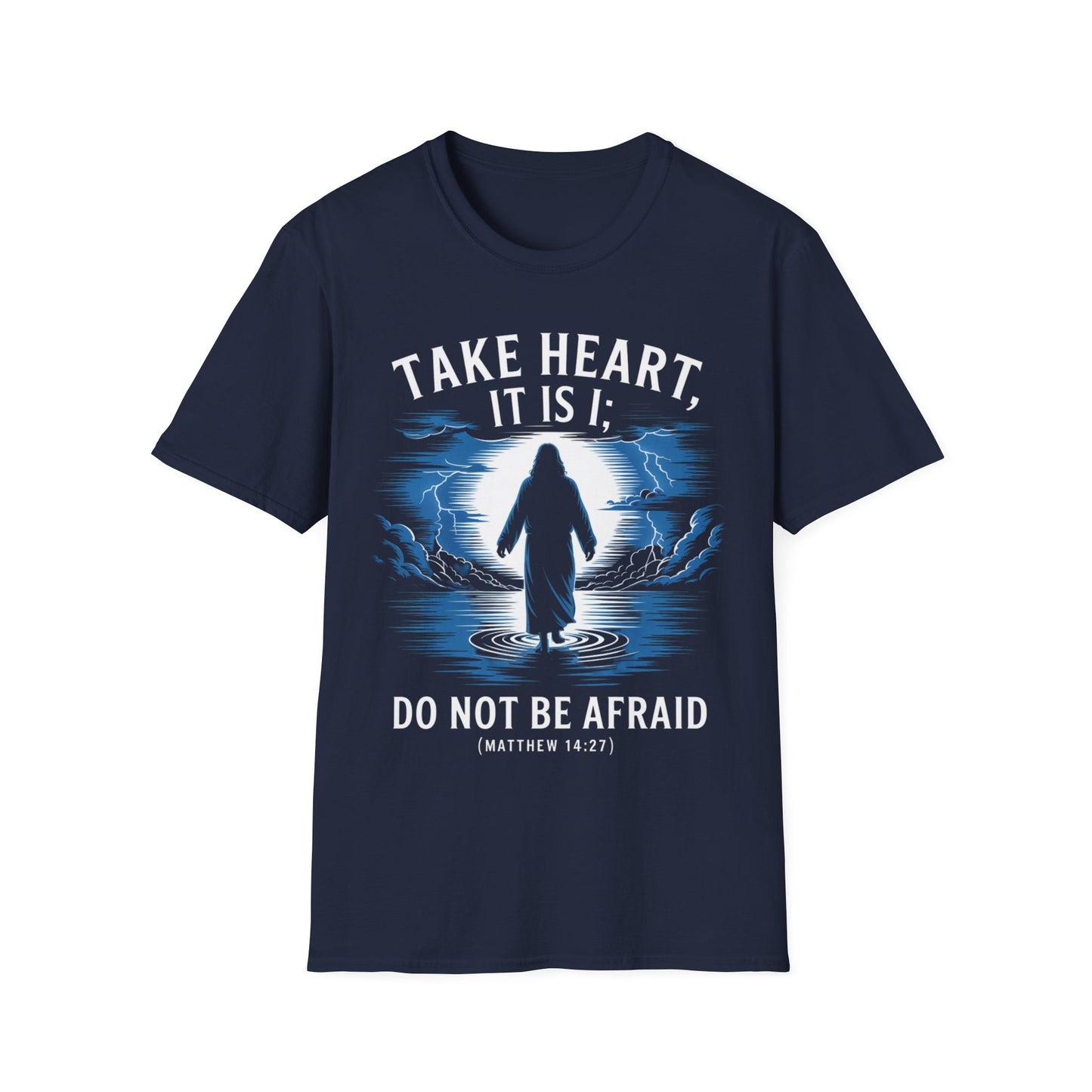 Do Not Be Afraid T-Shirt