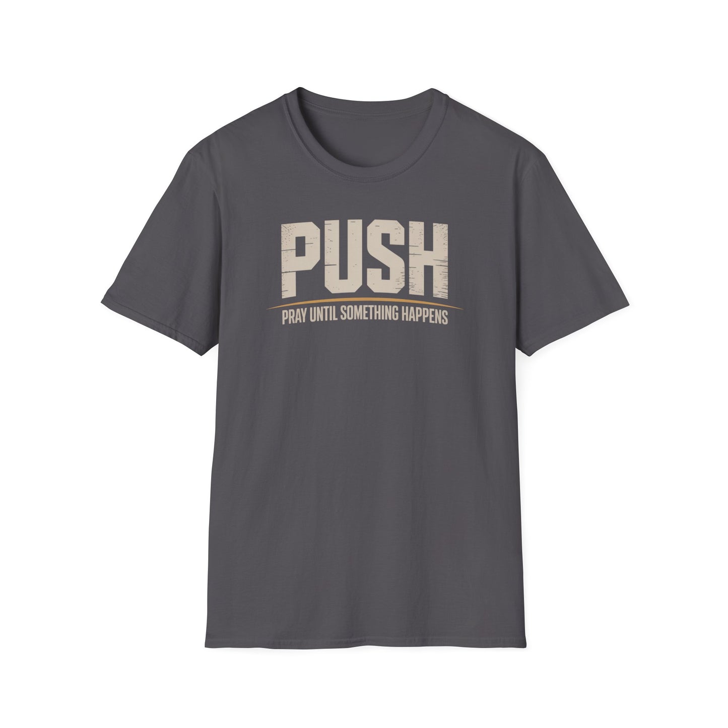 PUSH T-Shirt