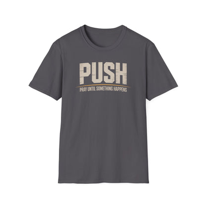 PUSH T-Shirt