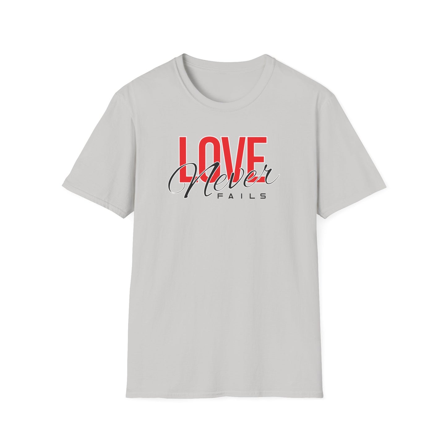 Love Never Fails T-Shirt