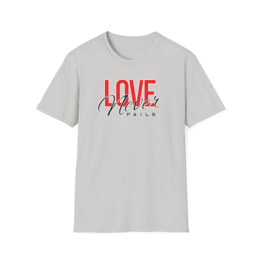 Love Never Fails T-Shirt