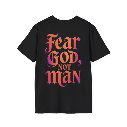 Fear God not Man T-Shirt