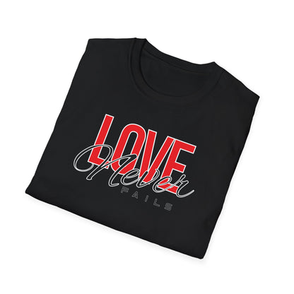 Love Never Fails T-Shirt