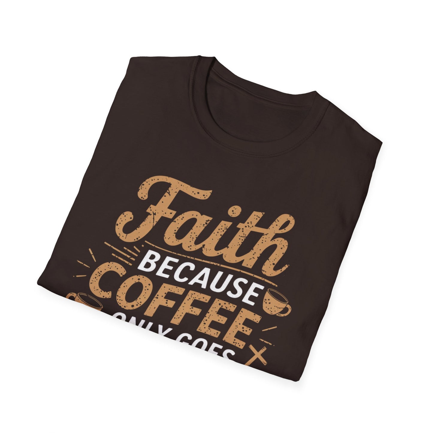 Faith & Coffee T-Shirt