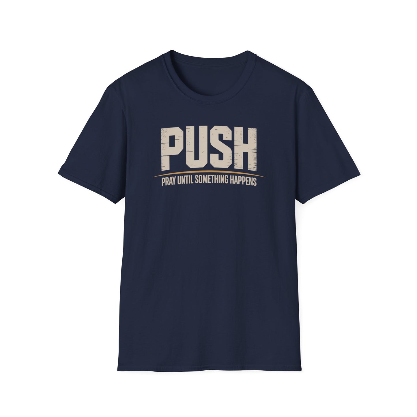 PUSH T-Shirt