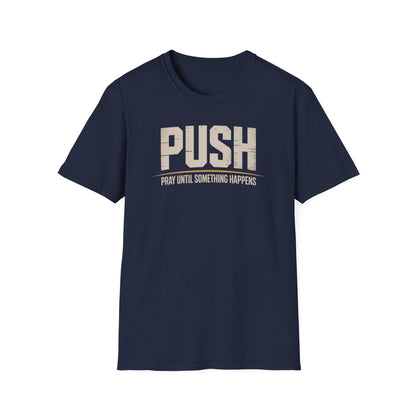 PUSH T-Shirt