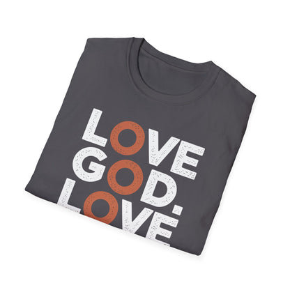 Love God, Love People T-Shirt