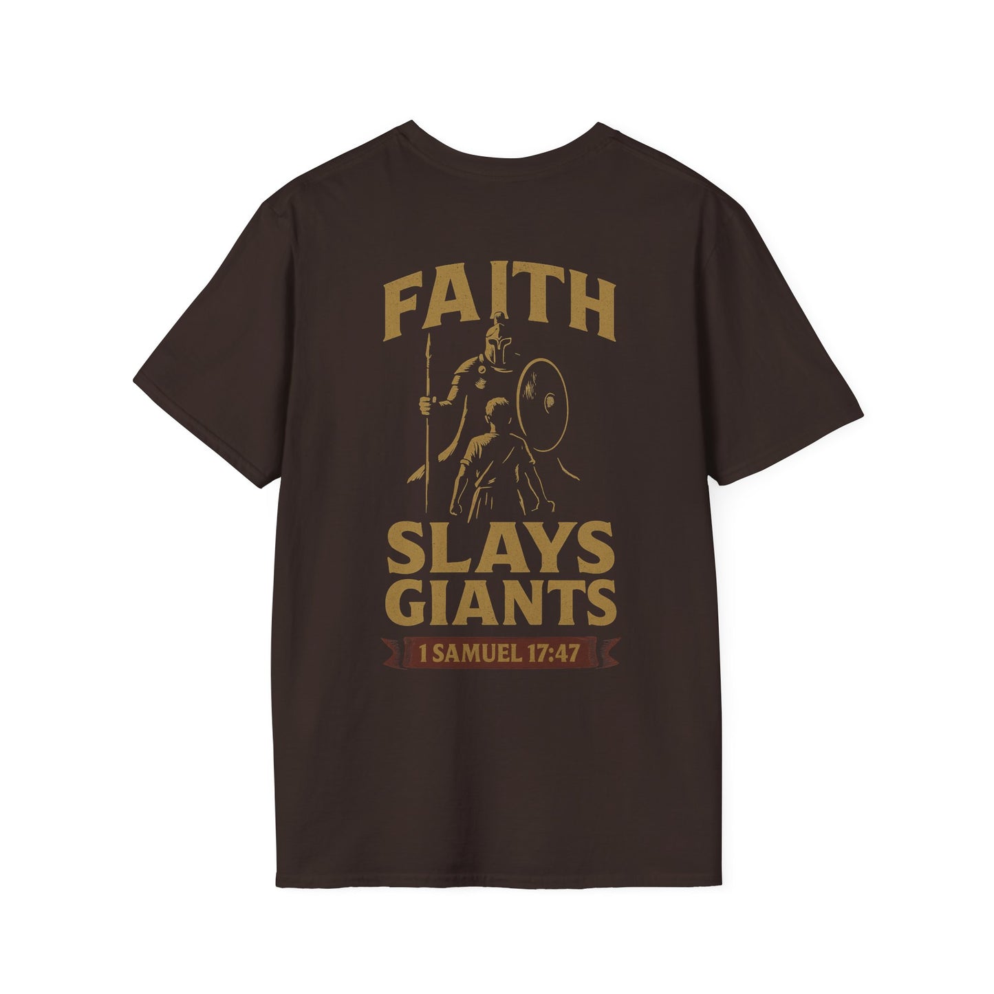 Faith Slays Giants T-Shirt