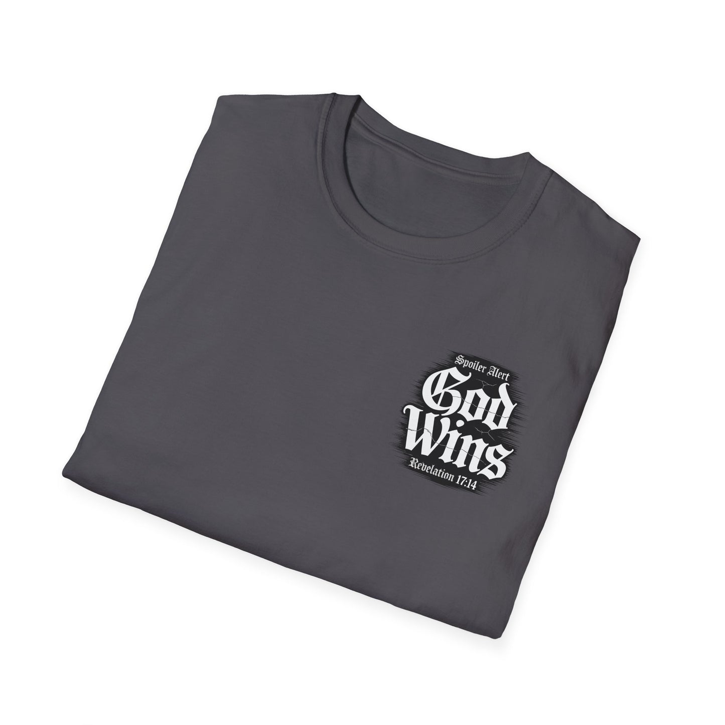 God Wins T-Shirt