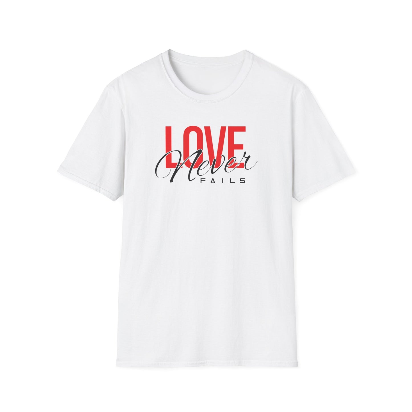 Love Never Fails T-Shirt