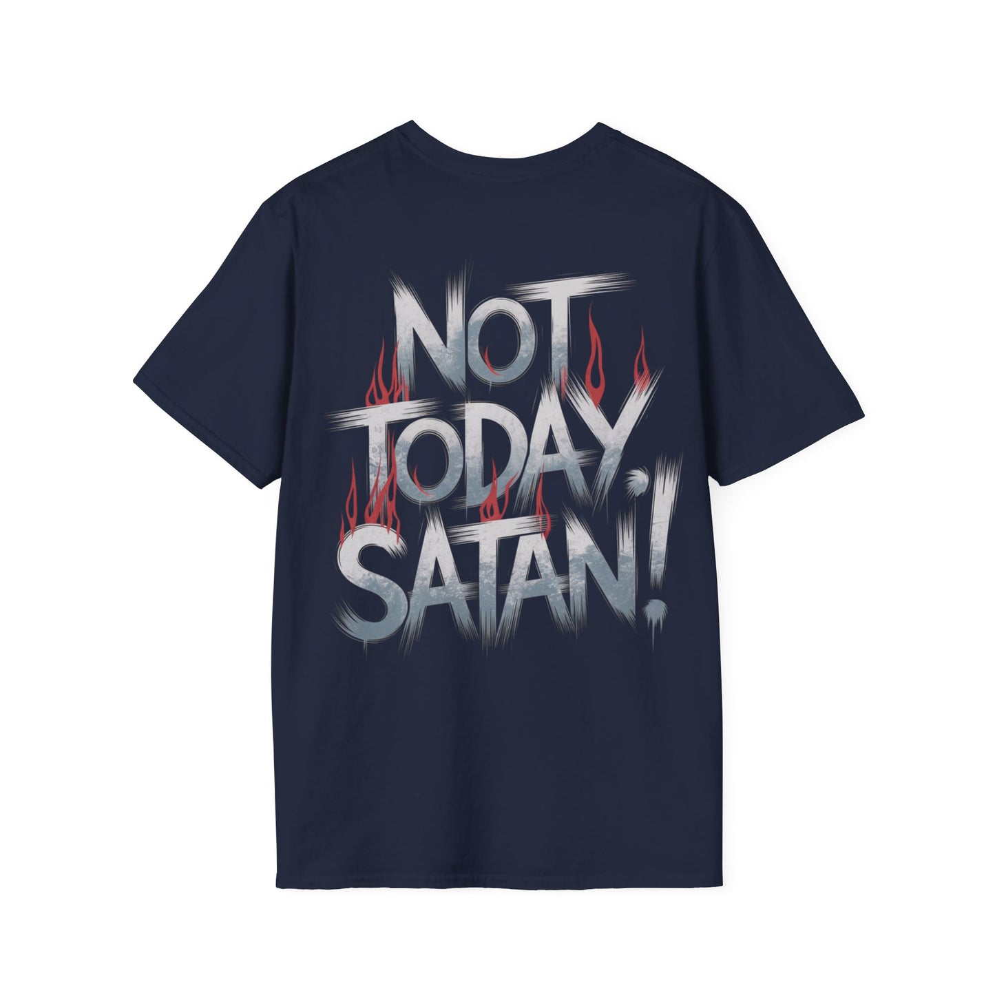 Not Today Satan T-Shirt