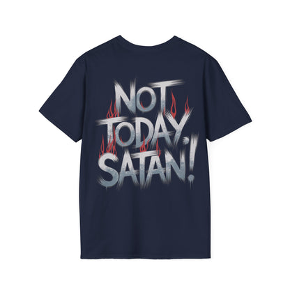 Not Today Satan T-Shirt