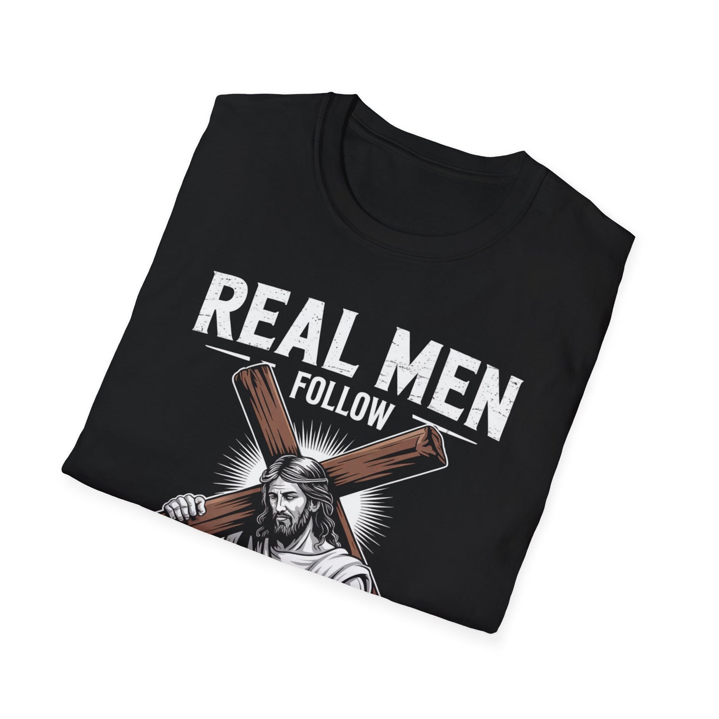 Real Men Follow Christ T-Shirt