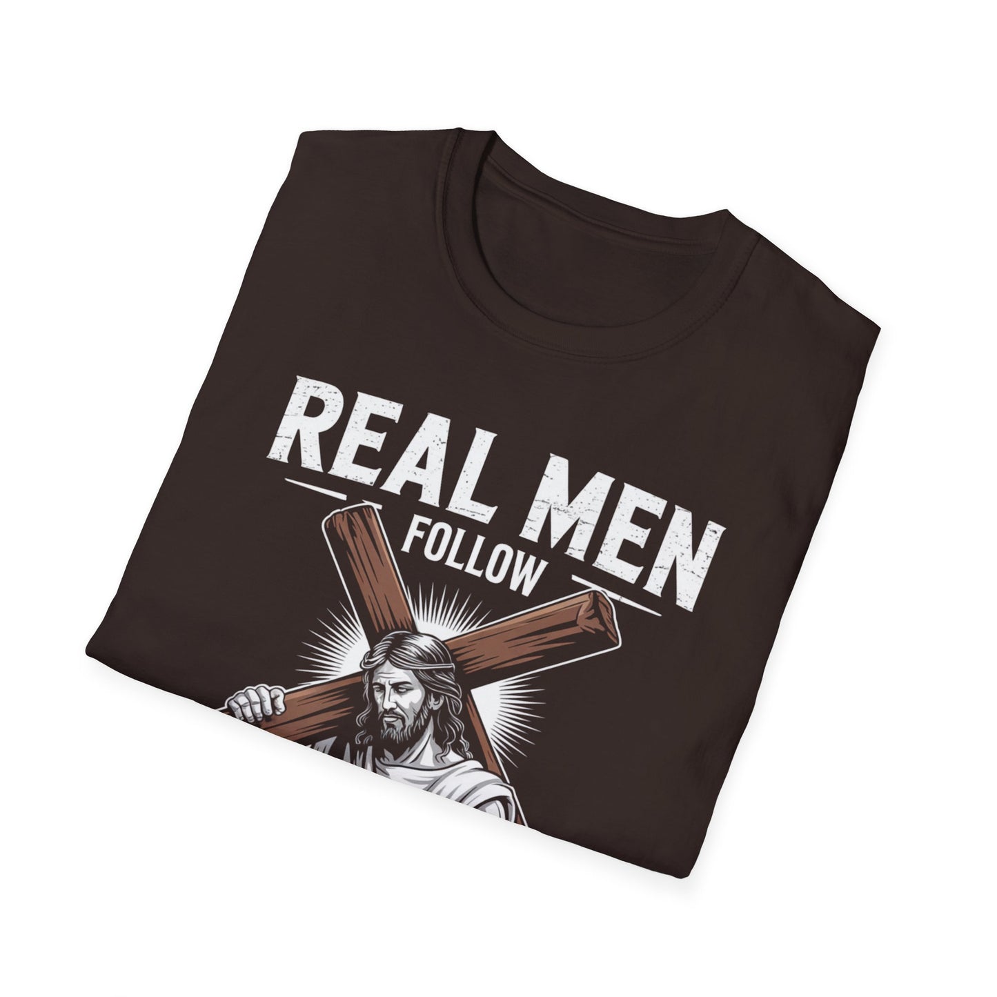 Real Men Follow Christ T-Shirt