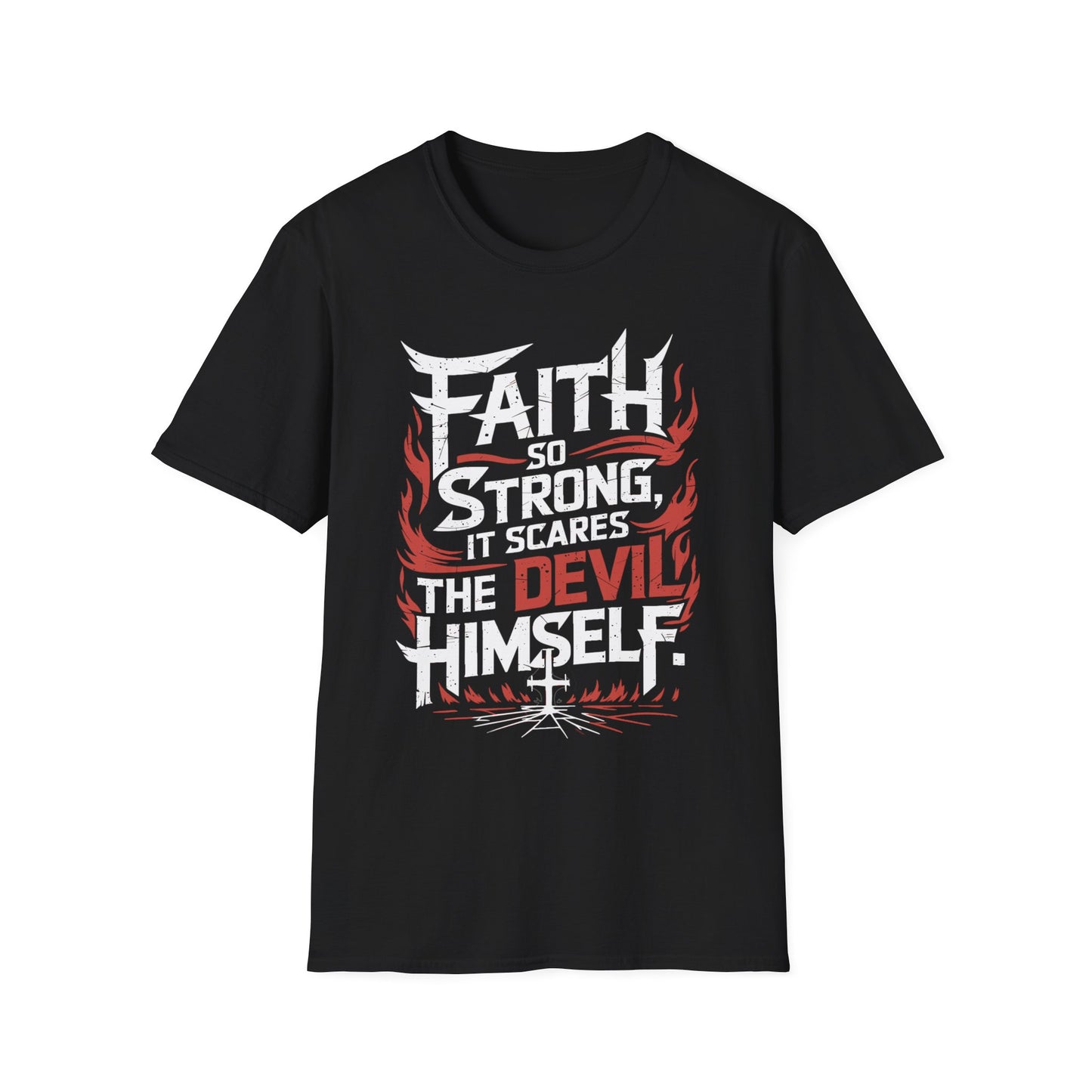 Faith So Strong T-Shirt