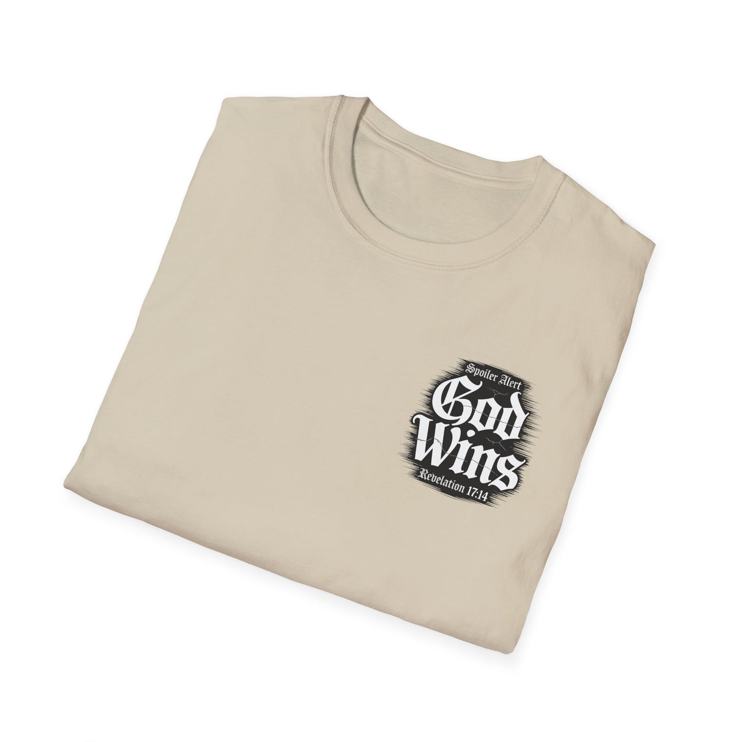 God Wins T-Shirt