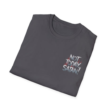 Not Today Satan T-Shirt