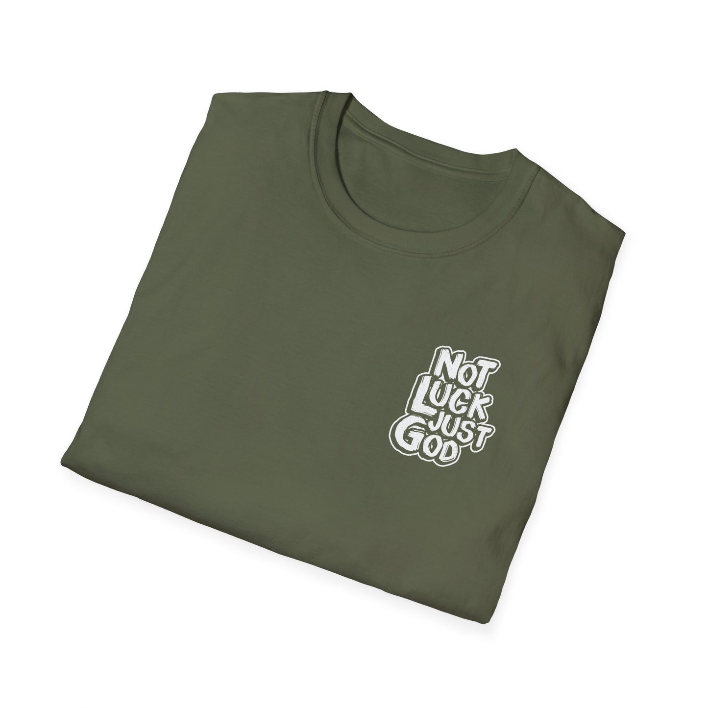 Not Luck Just God T-Shirt