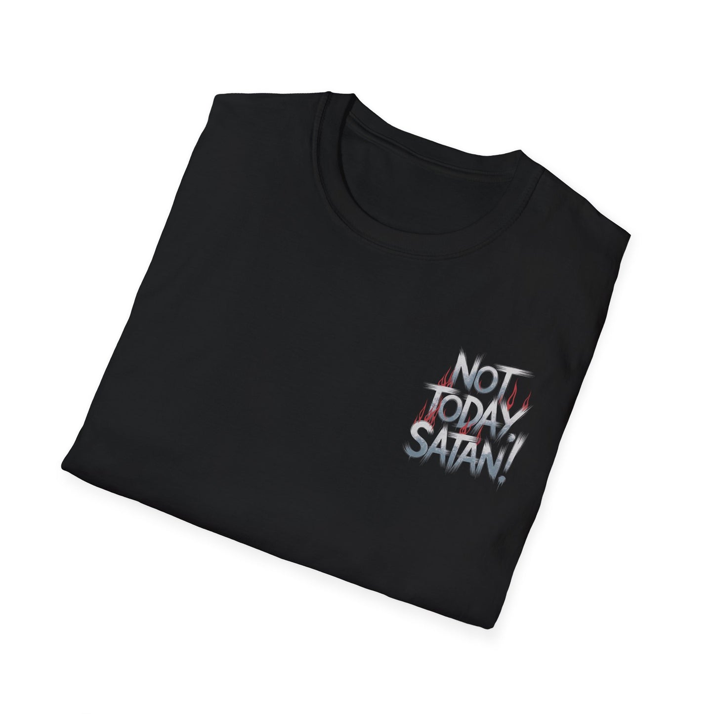 Not Today Satan T-Shirt