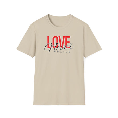 Love Never Fails T-Shirt